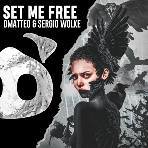 ดาวน์โหลดและฟังเพลง Set Me Free พร้อมเนื้อเพลงจาก DMatteo