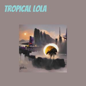Dede的專輯Tropical Lola