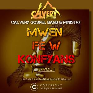 อัลบัม Mwen Fè'w Konfyans ศิลปิน Calvery Gospel Band