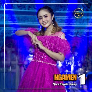 Dengarkan Ngamen 1 lagu dari Vera Puspita Adella dengan lirik