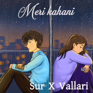 Listen to Meri Kahani song with lyrics from Sur