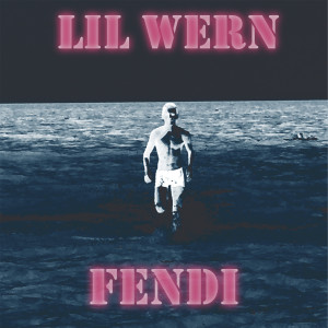 Listen to Fendi song with lyrics from LIL WERN