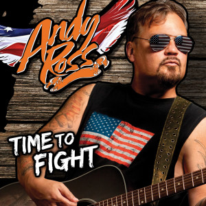 Album Time to Fight from Andy Ross