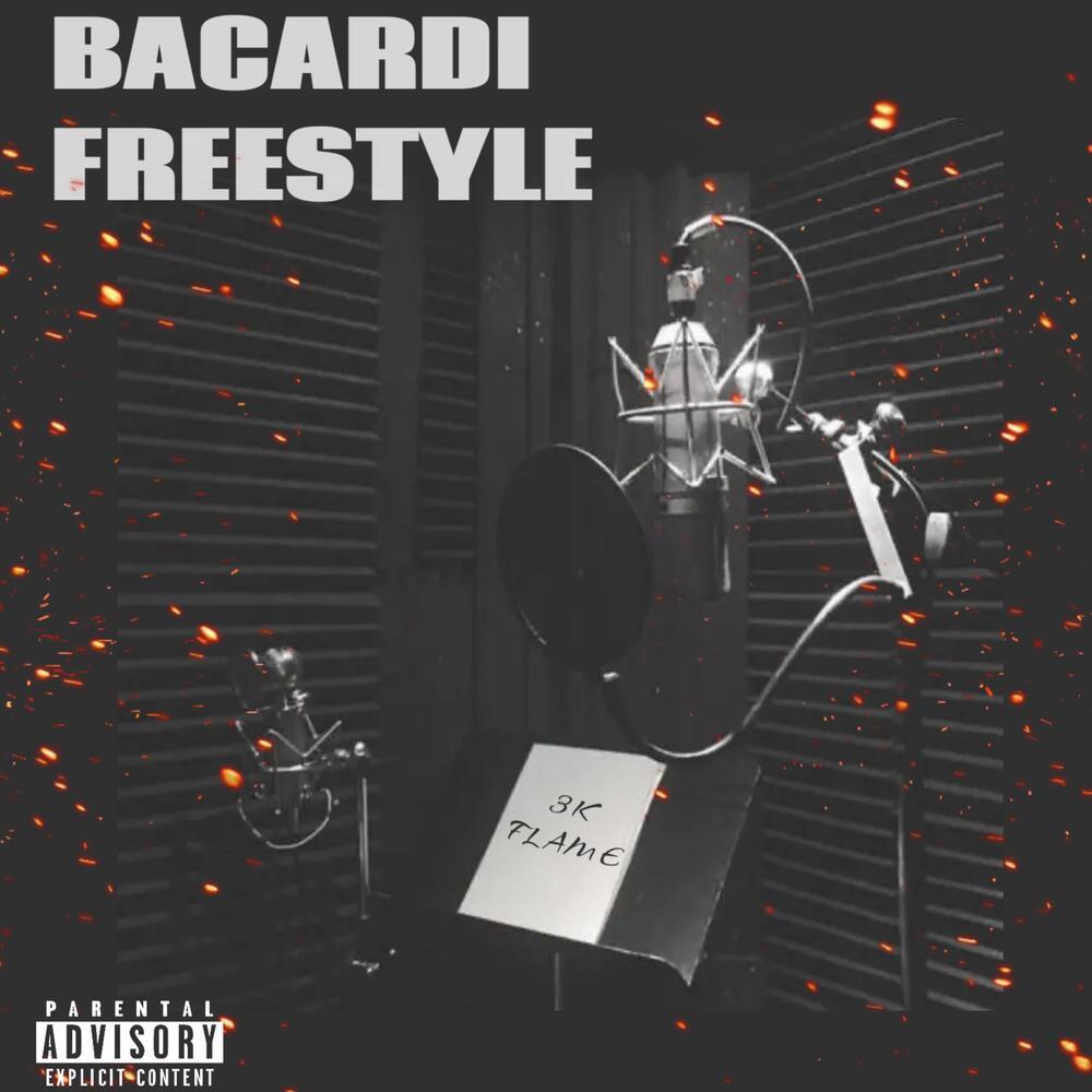 Bacardi Freestyle (Explicit)