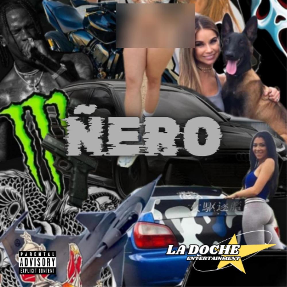 Ñero (Explicit)