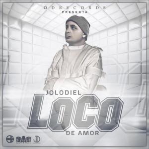Listen to Loco de Amor song with lyrics from Jolodiel