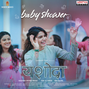 收听Sahithi Chaganti的Baby Shower From (Hindi) (From "Yashoda")歌词歌曲