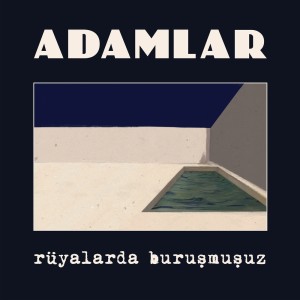 Album Rüyalarda Buruşmuşuz from Adamlar