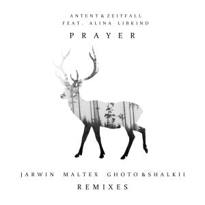 Listen to Prayer (Ghoto & Shalkii Remix) song with lyrics from Antent