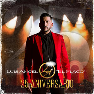 อัลบัม 25 Aniversario ศิลปิน Luis Angel "El Flaco"