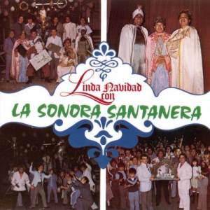 ดาวน์โหลดและฟังเพลง Linda Navidad (Album Version) พร้อมเนื้อเพลงจาก La Sonora Santanera