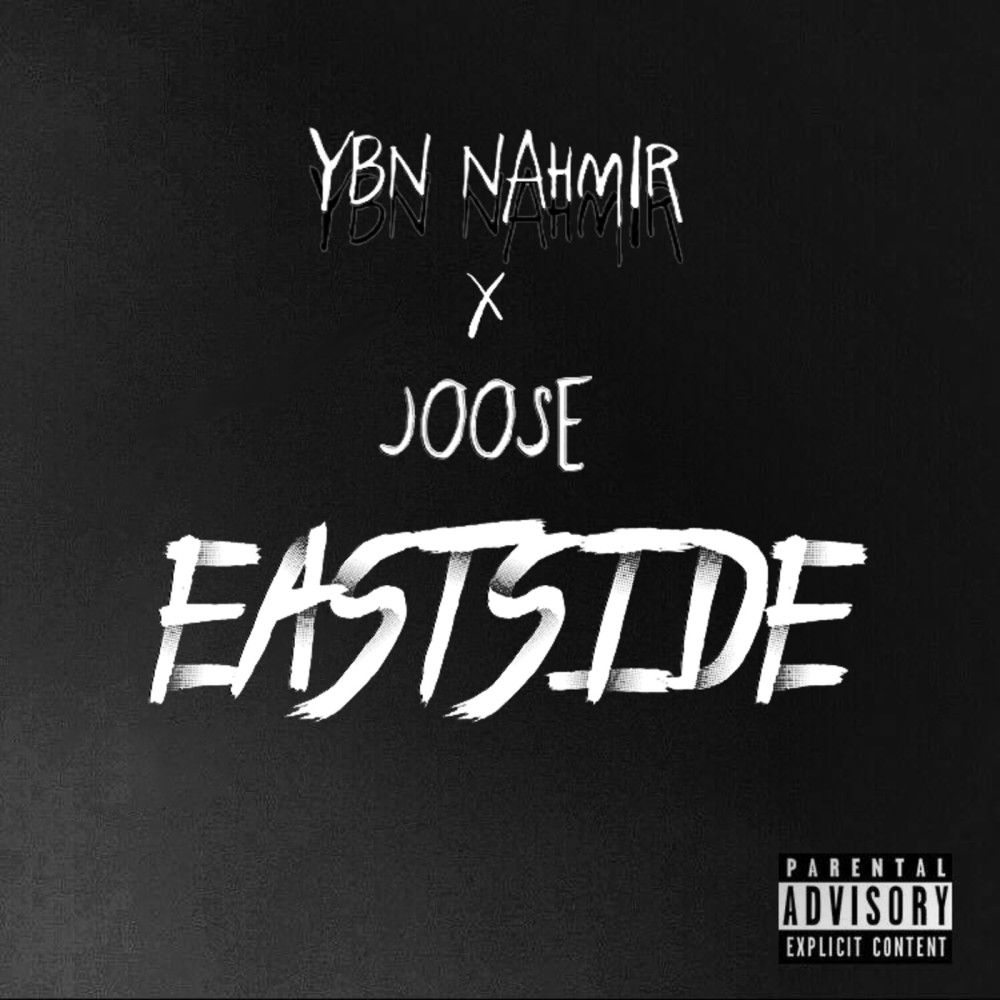 Eastside (Explicit)