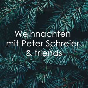 Peter Schreier & Konrad Ragossnig的專輯Weihnachten mit Peter Schreier & friends