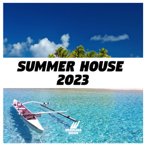 Album Summer House 2023 (Explicit) oleh Various Artists