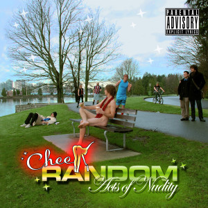 Album Random Acts of Nudity (Explicit) oleh Cheek