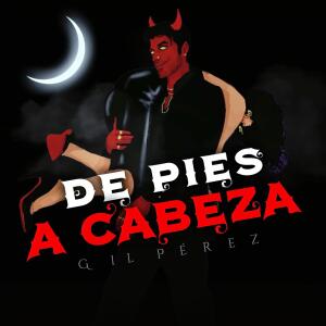 收聽Gil Perez的De Pies A Cabeza歌詞歌曲