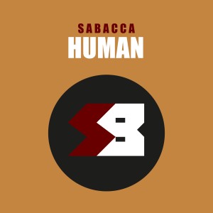 Listen to Human song with lyrics from Sabacca