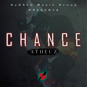 Listen to Chance song with lyrics from Atheuz