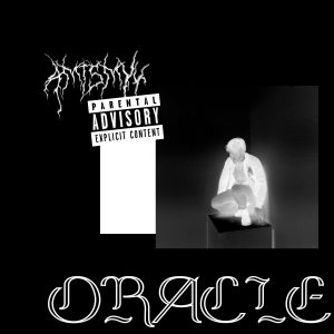 Amismyk的專輯Oracle (Explicit)