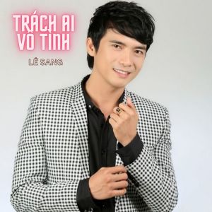 Listen to Vì Trong Nghịch Cảnh song with lyrics from Le Sang