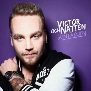 Victor och Natten的專輯Svin På Rutin (Explicit)