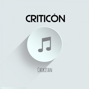 收聽Chikitan的Criticon歌詞歌曲