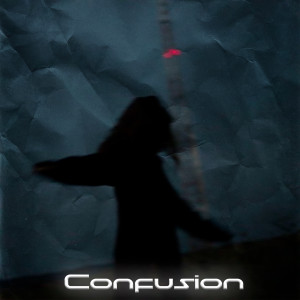Listen to Confusion song with lyrics from $EA$IDE