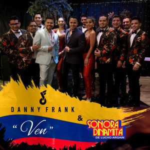 ดาวน์โหลดและฟังเพลง Ven พร้อมเนื้อเพลงจาก Danny Frank