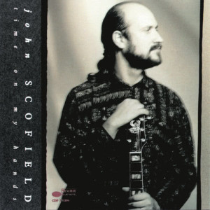 ดาวน์โหลดและฟังเพลง Be Hear Now พร้อมเนื้อเพลงจาก John Scofield