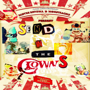 Album Send In The Clowns (Explicit) from Monstalung