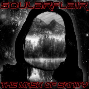 Album The Mask Of Sanity from Soularflair