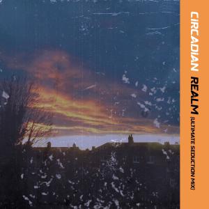 ดาวน์โหลดและฟังเพลง Realm (Ultimate Seduction mix) พร้อมเนื้อเพลงจาก Circadian