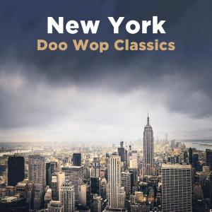 อัลบัม New York Doo Wop Classics ศิลปิน Various