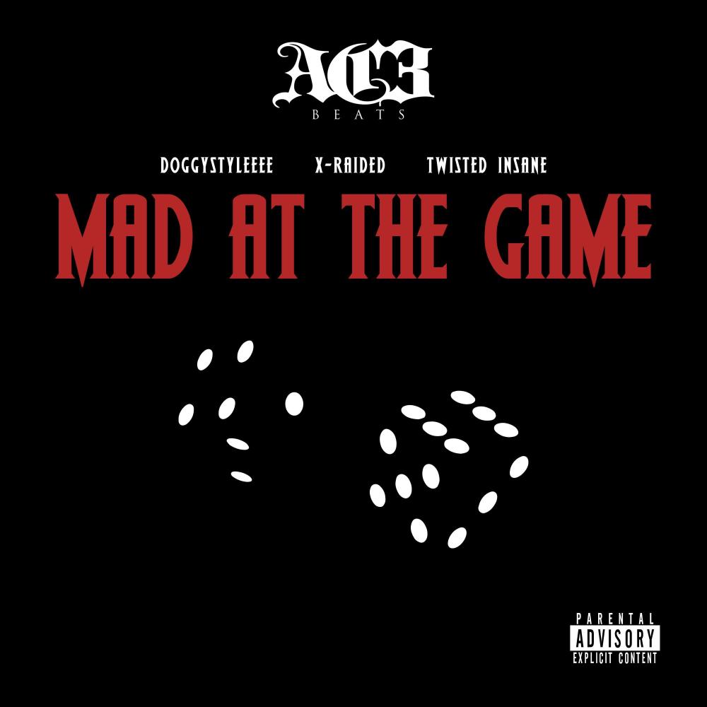 Mad At The Game (feat. X-Raided) (Explicit)