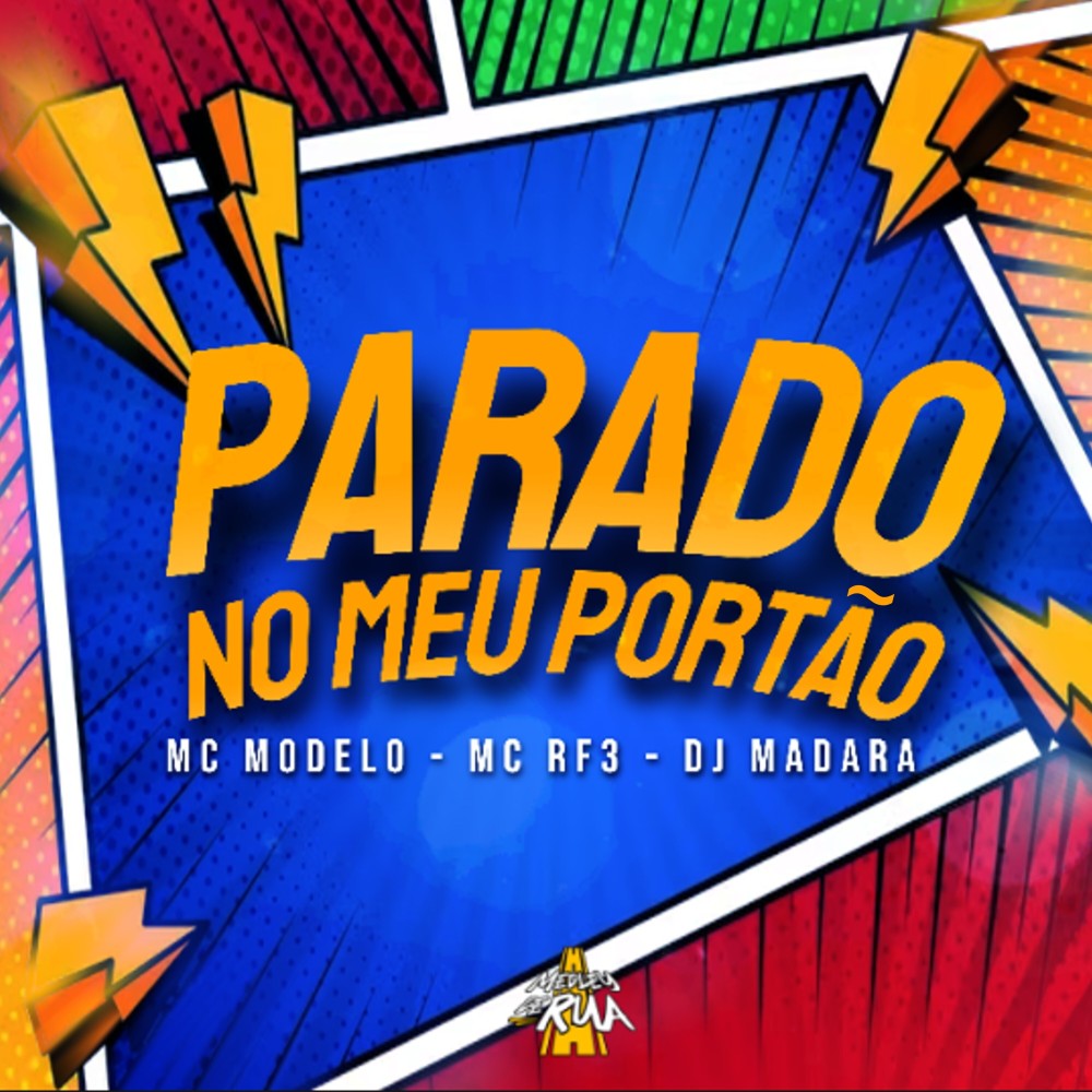 Parado no Meu Portão