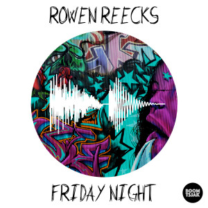 Listen to Friday Night song with lyrics from Rowen Reecks