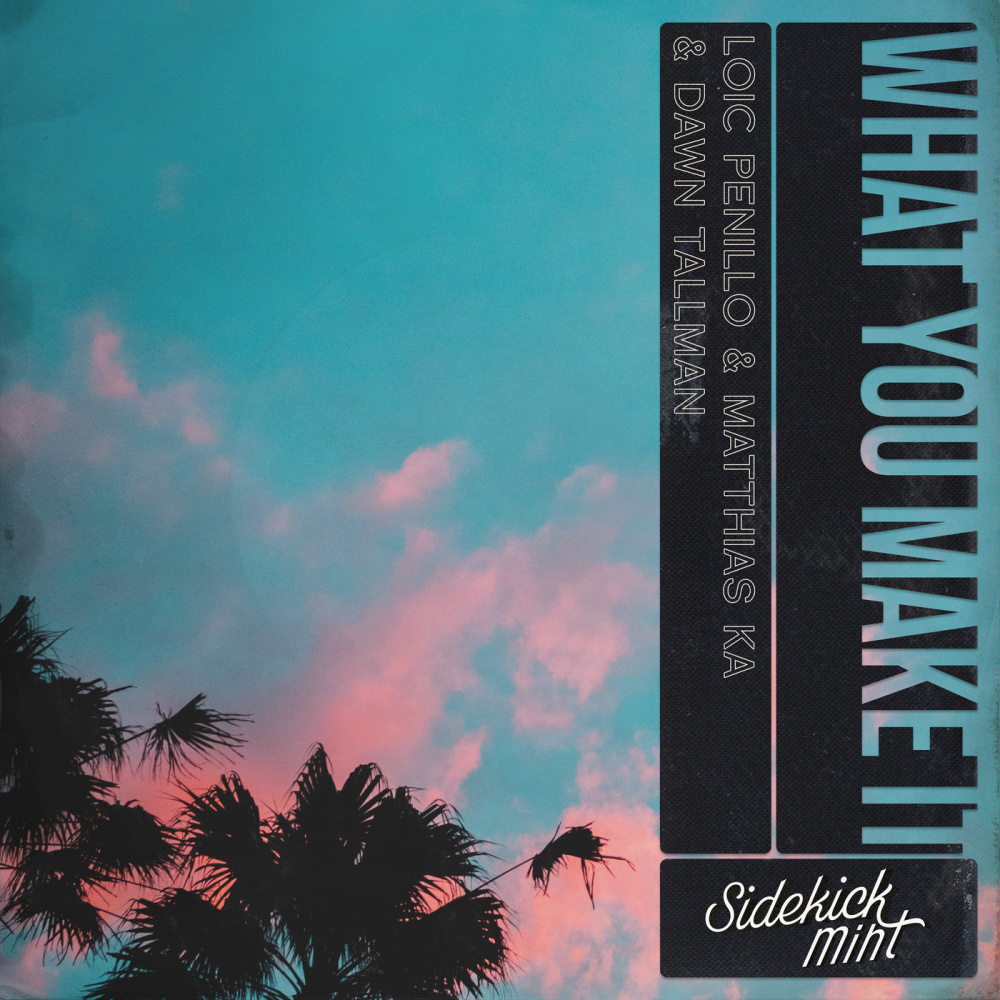 What You Make It (MCMX Remix)