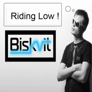 อัลบัม Riding Low ! ศิลปิน Biskvit