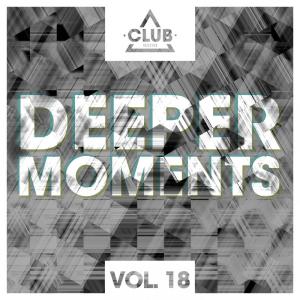 Various Artists的专辑Deeper Moments, Vol. 18
