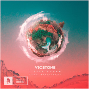 Dengarkan I Feel Human lagu dari Vicetone dengan lirik