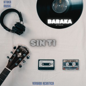 ดาวน์โหลดและฟังเพลง Sin ti (Acustica) พร้อมเนื้อเพลงจาก Baraka Ataka