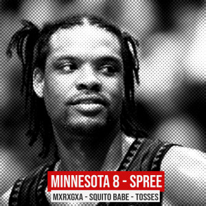 MxRxGxA的專輯Minnasota 8 - Spree (Graffi di Tosses) (Explicit)