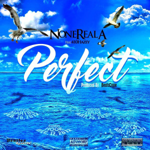 ดาวน์โหลดและฟังเพลง Perfect (Explicit) พร้อมเนื้อเพลงจาก NoneRealA
