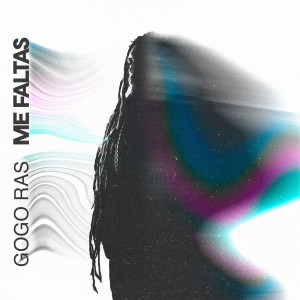 ดาวน์โหลดและฟังเพลง Me Faltas พร้อมเนื้อเพลงจาก Gogo Ras