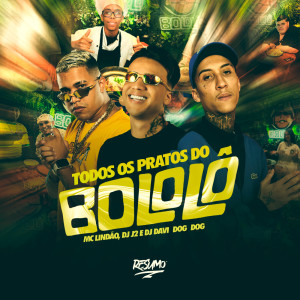 Album TODOS OS PRATOS DO BOLOLO from DJ J2
