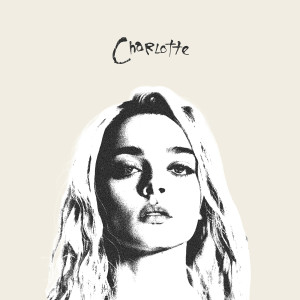 Charlotte Lawrence的專輯Charlotte (Acoustic) (Explicit)