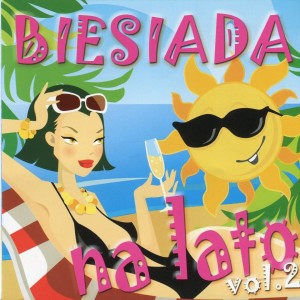 Album Biesiada na lato, Vol. 2 from 