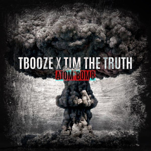 Album Atom Bomb (Explicit) from TBooze