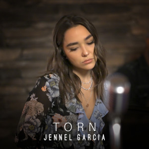 Dengarkan Torn lagu dari Jennel Garcia dengan lirik