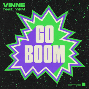 收聽VINNE的Go Boom歌詞歌曲